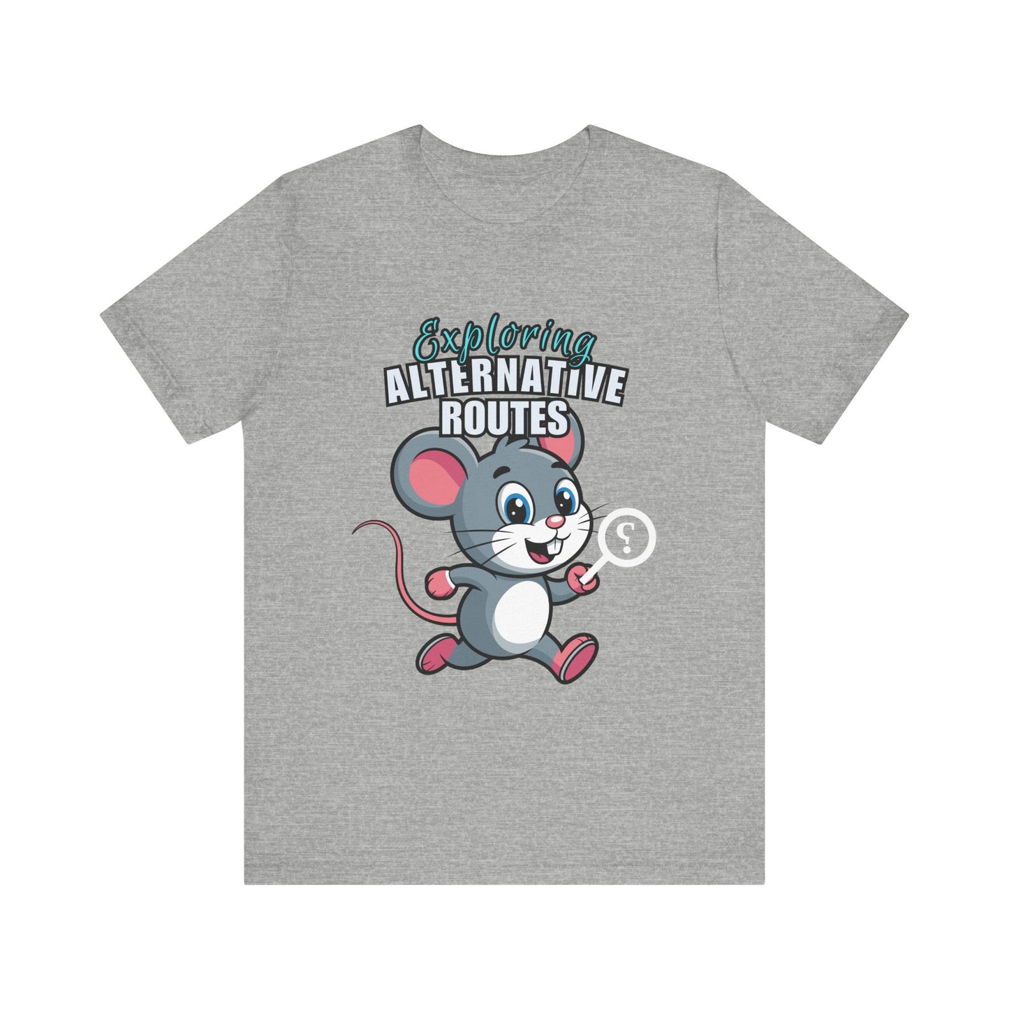 Exploring Alternative Routes Tee, Fun Mouse Graphic T-Shirt, Unisex Casual Shirt, Gift for Animal Lovers, Kids & Adults