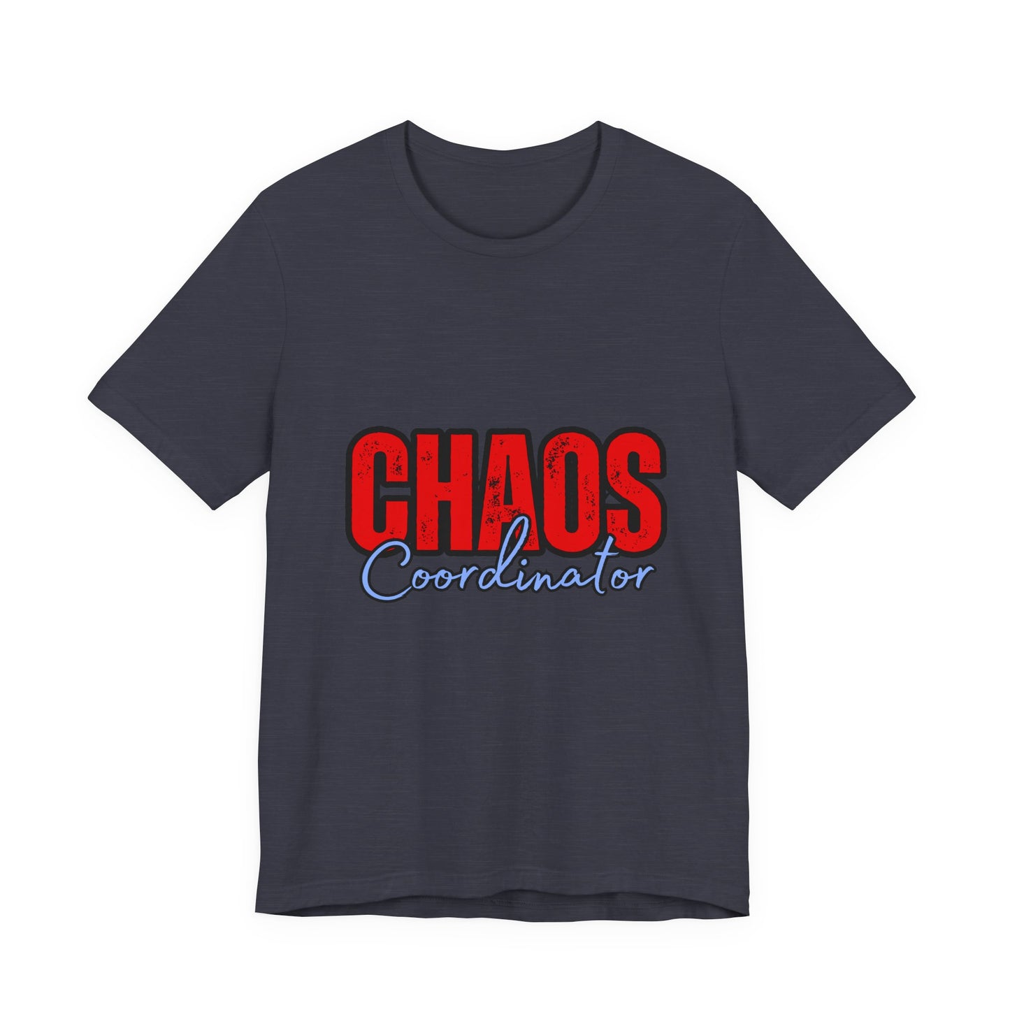 Chaos Coordinator Unisex Jersey Tee | Fun Everyday T-Shirt, Gift for Moms, Family Reunion Wear, Casual Style, Birthday Present