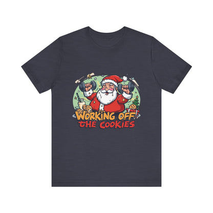 Funny Santa Workout Tee, Holiday Gift for Fitness Lovers, Christmas T-Shirt, Unisex Short Sleeve Shirt, Cookie Lover Gift