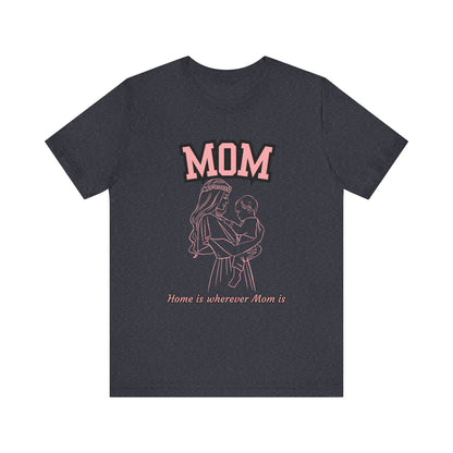 Mom Love Unisex Jersey Tee, Cute Gift for Mom, Mother’s Day Shirt, Casual Family Tee, Soft Cotton Top