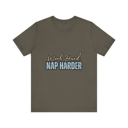Work Hard, Nap Harder Unisex Jersey Short Sleeve Tee, Funny T-Shirt, Gift for Nappers, Casual Wear, Relaxation Shirt, Birthday Gift, [...]