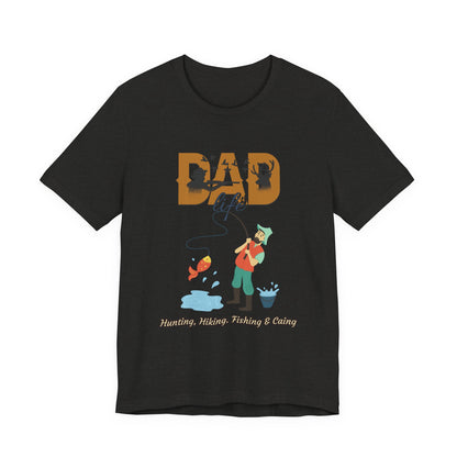 Dad Life Fishing Tee, Perfect for Fathers Day, Outdoor Adventures, Casual Wear, Gift for Dads, Fishing Enthusiasts