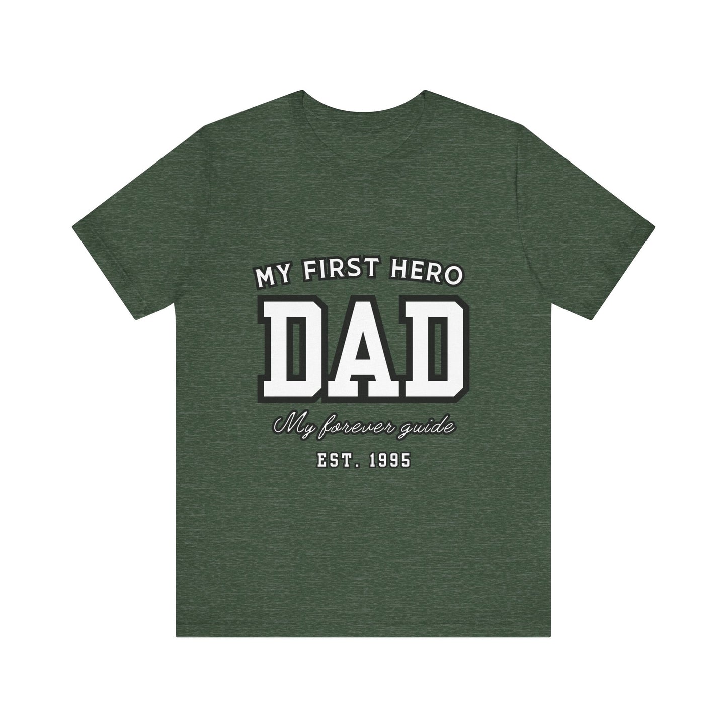 Dad Hero T-Shirt, Father's Day Gift, Unisex Tee, Family Love Shirt, Dad Appreciation, Casual Wear