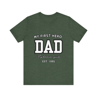 Dad Hero T-Shirt, Father's Day Gift, Unisex Tee, Family Love Shirt, Dad Appreciation, Casual Wear