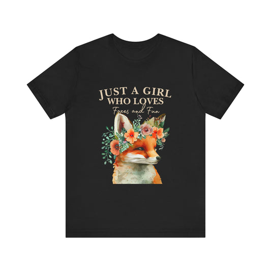 Just a Girl Who Loves Foxes Tee | Cute Animal Lovers Shirt, Gift for Her, Nature Tee, Floral T-Shirt, Birthday Gift
