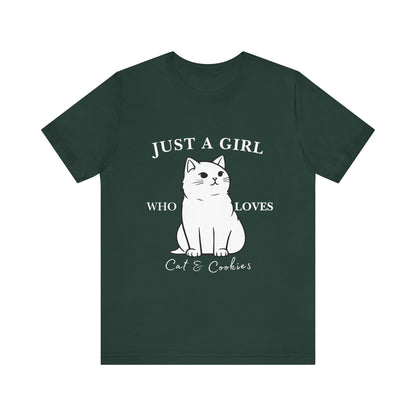 Cat Lover's Tee - 'Just a Girl Who Loves Cats & Cookies', Gift for Cat Mom, Cute Soft T-Shirt, Animal Lover Apparel, Birthday Gift