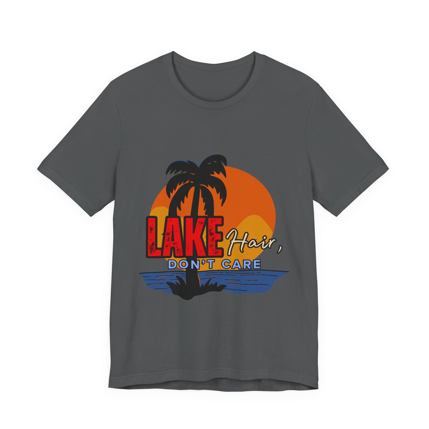 Lake Hair Don't Care Short Sleeve Tee, Summer T-Shirt, Vacation Shirt, Beachwear, Casual Outfit, Gift for Lake Lovers