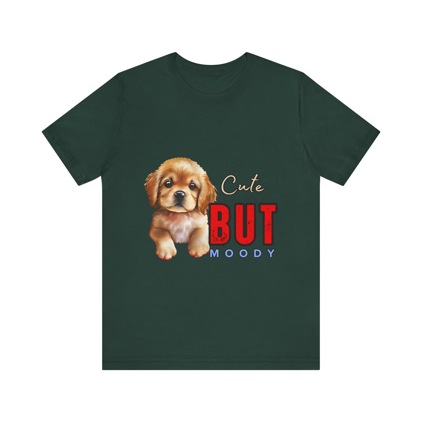 Cute But Moody Puppy T-Shirt, Dog Lover Gift, Unisex Casual Tee, Fun Pet Apparel, Birthday Gift for Animal Lovers