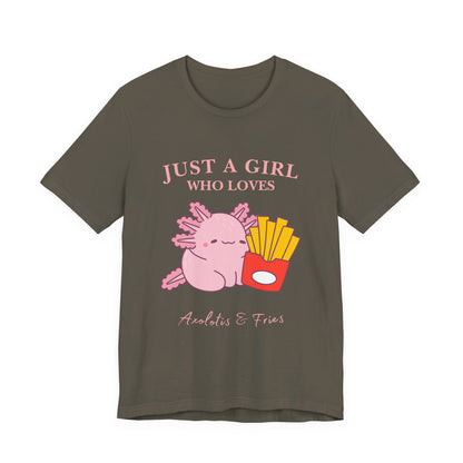 Just a Girl Who Loves Axolotls & Fries Tee, Cute Graphic Tee, Animal Lover Shirt, Fun Summer T-Shirt, Gift for Her
