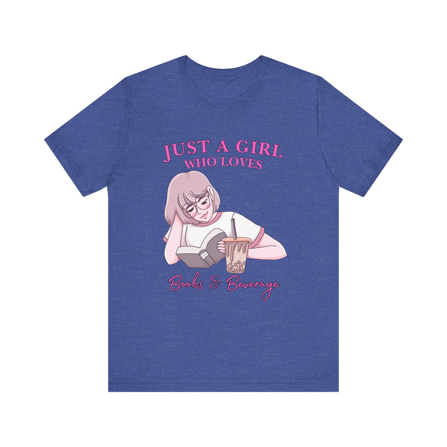 Just a Girl Who Loves Books & Beverages Tee | Cozy Reading T-Shirt, Gift for Book Lovers, Cute Bookish Apparel, Literary Fashion