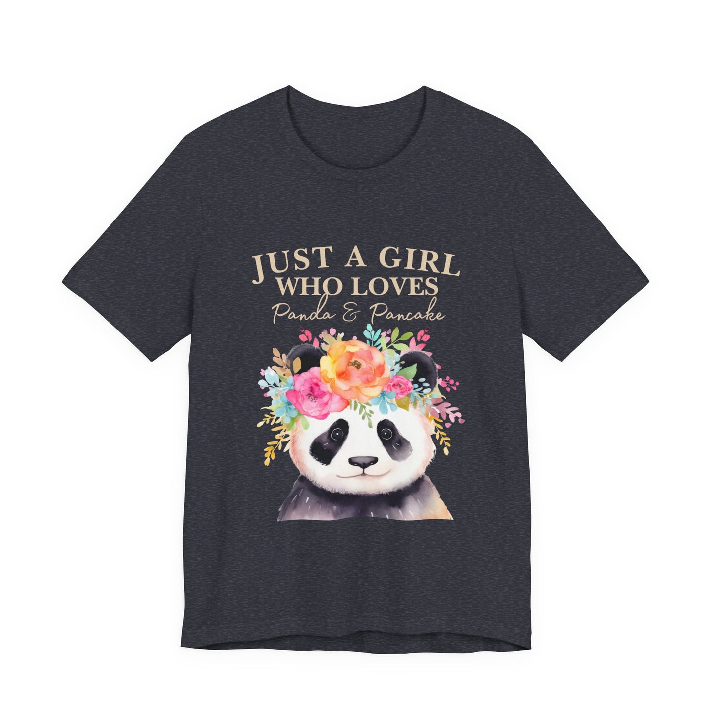 Adorable Panda Lover Tee - Just a Girl Who Loves Pandas & Pancakes, Cute Animal Shirt, Gift for Panda Fans, Casual Wear, Summer Top