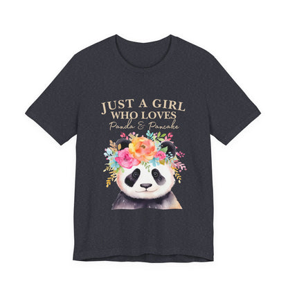 Adorable Panda Lover Tee - Just a Girl Who Loves Pandas & Pancakes, Cute Animal Shirt, Gift for Panda Fans, Casual Wear, Summer Top