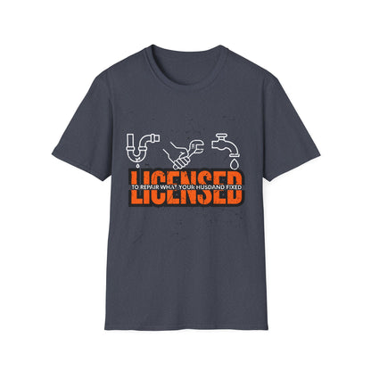 Licensed Repair Humor Unisex T-Shirt, Funny Gift for Handyman, Plumbing Lover, Homeowner Gift, Plumber T-shirt