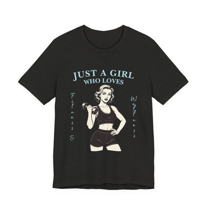 Fitness Lover's Unisex Tee - Perfect for Gym Buffs, Workout, Fitness Enthusiasts, Gift for Her, Casual Wear, Just A Girl Who Loves Fitness