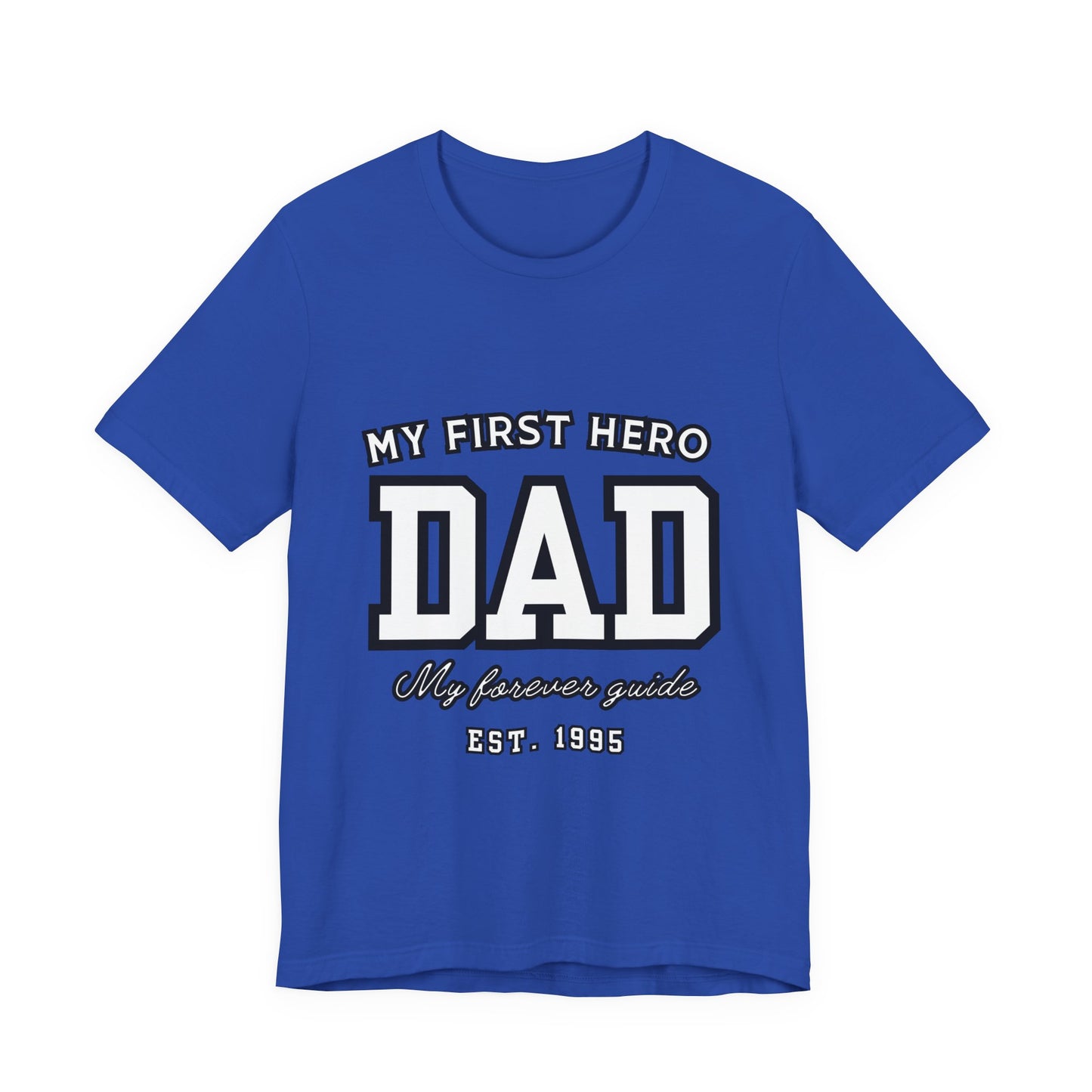 Dad Hero T-Shirt, Father's Day Gift, Unisex Tee, Family Love Shirt, Dad Appreciation, Casual Wear