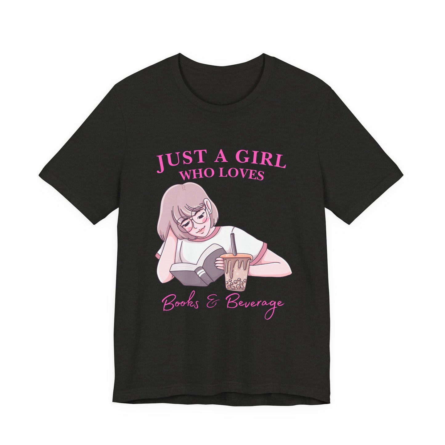 Just a Girl Who Loves Books & Beverages Tee | Cozy Reading T-Shirt, Gift for Book Lovers, Cute Bookish Apparel, Literary Fashion