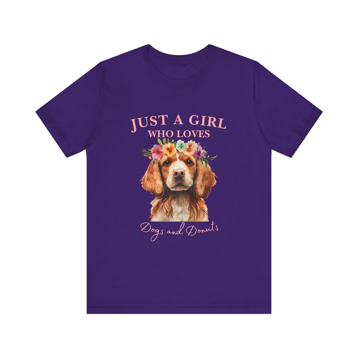 Just a Girl Who Loves Dogs and Donuts Tee, Cute Pet Lover Shirt, Animal Lover Gift, Dog Mom Apparel, Fun Casual Wear