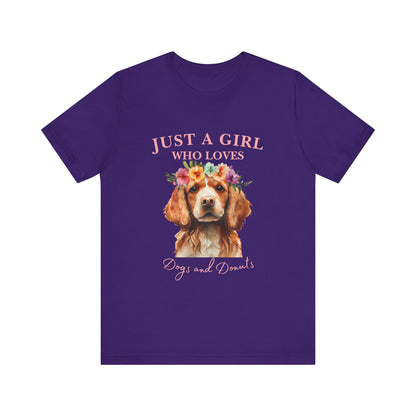 Just a Girl Who Loves Dogs and Donuts Tee, Cute Pet Lover Shirt, Animal Lover Gift, Dog Mom Apparel, Fun Casual Wear