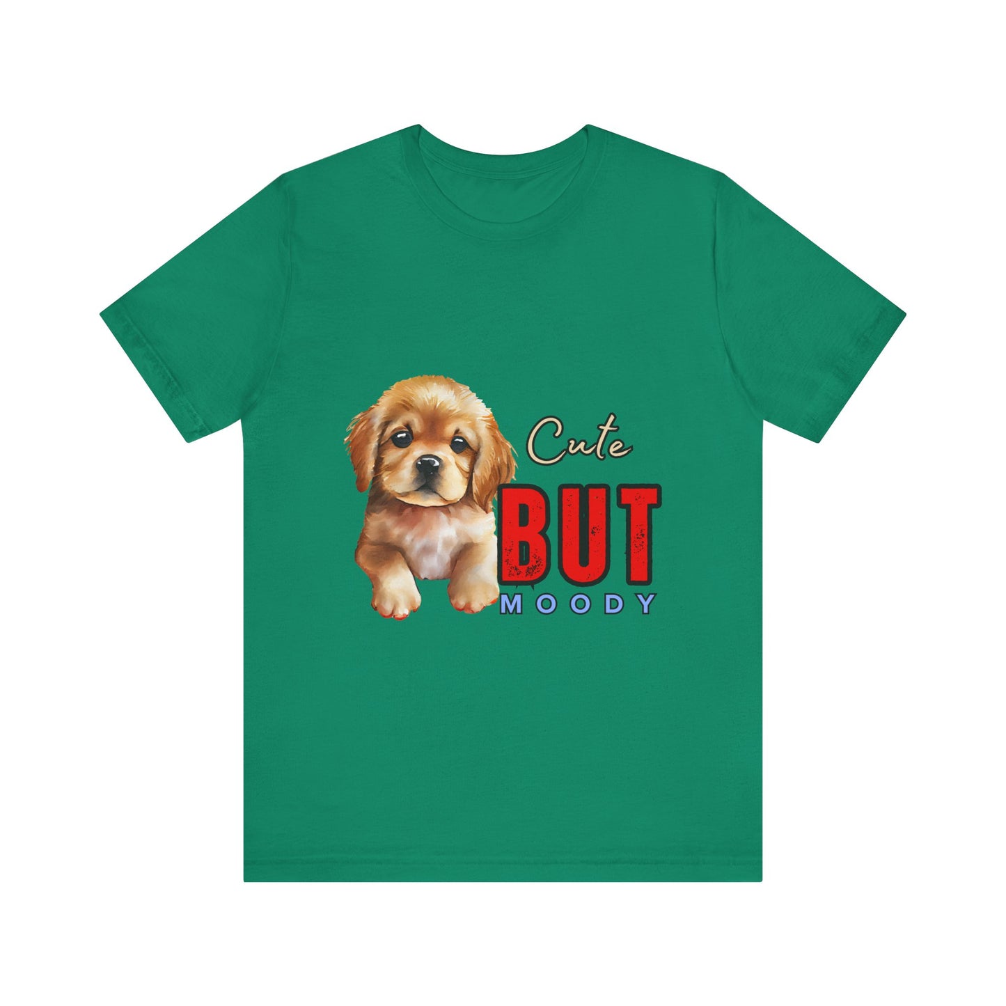 Cute But Moody Puppy T-Shirt, Dog Lover Gift, Unisex Casual Tee, Fun Pet Apparel, Birthday Gift for Animal Lovers