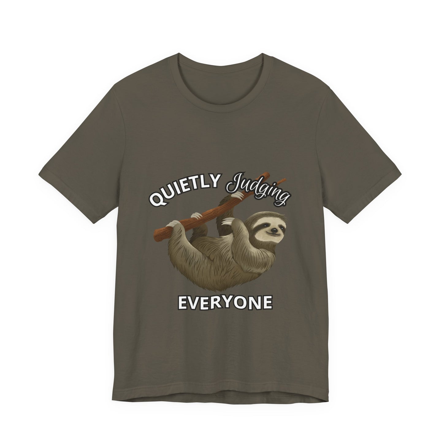 Sloth Humor Tee, Quietly Judging Everyone Shirt, Funny Animal T-Shirt, Gift for Sloth Lovers, Cute Casual Wear, Unique Birthday Gift
