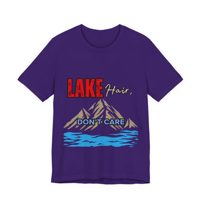 Lake Hair Don't Care Tee - Unisex T-Shirt for Nature Lovers, Outdoor Activities, Lake Trips, Gift for Him/Her, Vacation Essentials