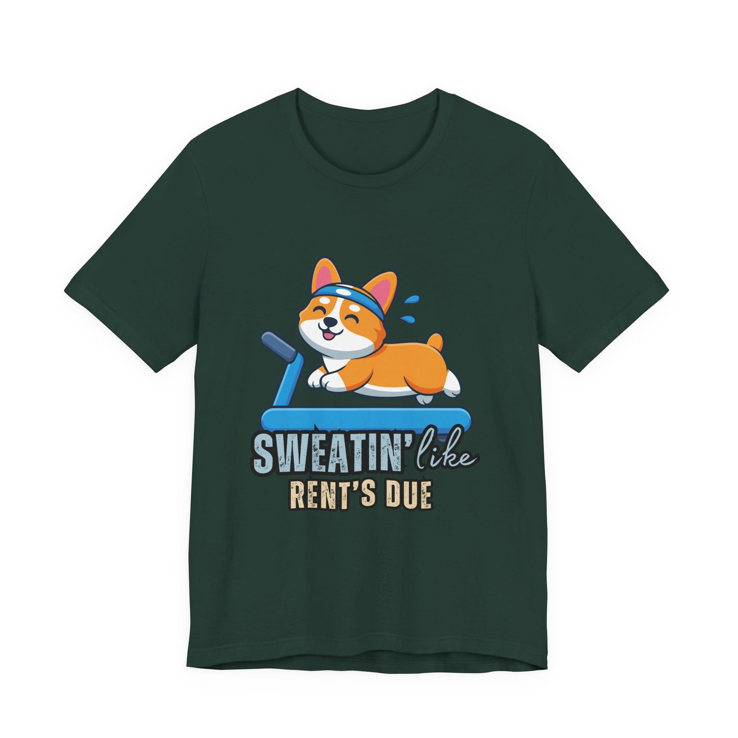 Funny Corgi Workout Tee - 'Sweatin' Like Rent's Due', Gift for Dog Lovers, Pet Enthusiasts, Gym Enthusiasts, Humor T-Shirt, Casual Clothing